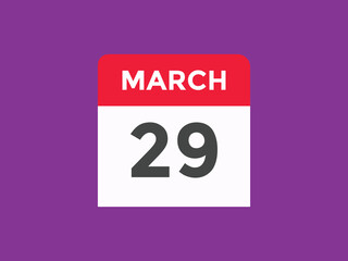 march 29 Calendar icon Design. Calendar Date 29th March. Calendar template 
