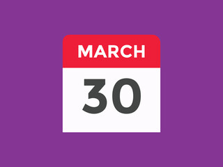 march 30 Calendar icon Design. Calendar Date 30th March. Calendar template 
