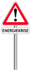 Achtung Schild Energiekrise
