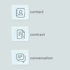 Contact, Contract, Conversation neumorphic style icon, simple UI design. Neumorphic app design