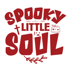 Spooky Little Soul svg