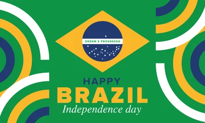 Fotobehang Brazil Independence Day. Happy national holiday. Freedom day. Celebrate annual in September 7. Brazil flag. Patriotic brazilian design. Poster, card, banner, template, background. Vector illustration © scoutori