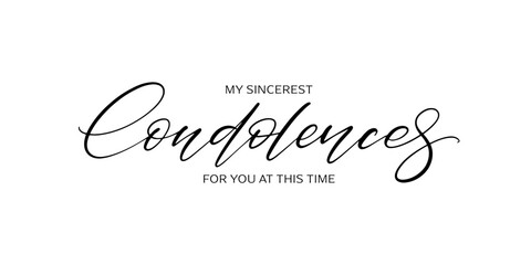 My sincerest condolences to you at this time card. Handwritten text on white background. Condolence message.