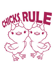 Freundinnen Team Chicks Rule 