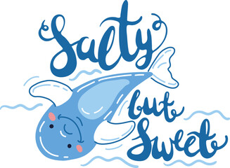 Cute Dolphin Illustration with Salty but Sweet Text