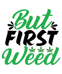Weed Svg Bundle,Marijuana Svg Bundle,Funny Weed Svg,Smoke Weed Svg,High Svg,Rolling Tray Svg,Blunt Svg,Weed Quotes Svg Bundle,Funny Stoner,Weed svg, Weed svg bundle, Weed Leaf svg, Marijuana svg, Svg 