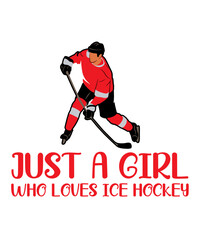 JUST A GIRL WHO LOVES ICE HOCKEYis a vector design for printing on various surfaces like t shirt, mug etc.
