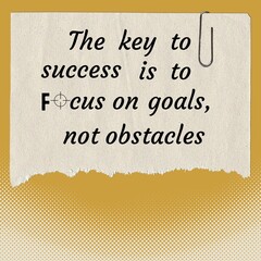 Note - Key to success is to focus on goals on a paper with yellow background