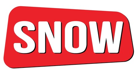 SNOW text on red trapeze stamp sign.