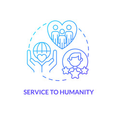Service to humanity blue gradient concept icon. Organizational culture attribute abstract idea thin line illustration. Customer-centric. Isolated outline drawing. Myriad Pro-Bold font used
