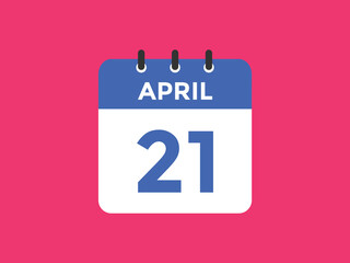 April 21 calendar reminder. 21th April daily calendar icon template. Vector illustration 
