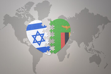 puzzle heart with the national flag of zambia and israel on a world map background.Concept.