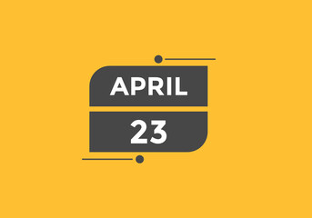 April 23 Calendar icon Design. Calendar Date 23th April. Calendar template 
