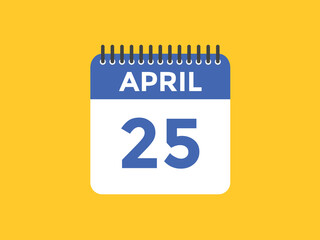 April 25 calendar reminder. 25th April daily calendar icon template. Vector illustration 
