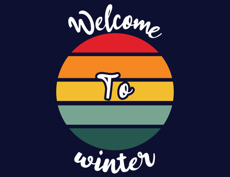 welcome to winter