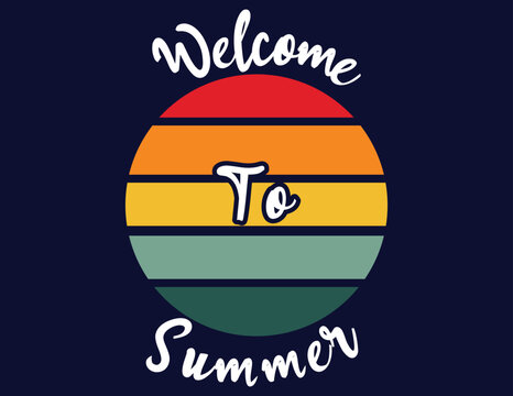  welcome to summer