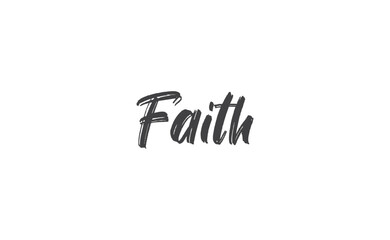 Fototapeta premium Faith hand drawn lettering. Religious quote for design. Typography poster. Tattoo.