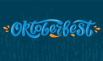 Oktoberfest logo lettering vector design, blue letters with beer drops on the textured background. Design template event celebration.  Title for greeting cards posters. Bavarian beer Festival banner.
