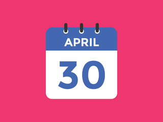 April 30 Calendar icon Design. Calendar Date 30th April. Calendar template 
