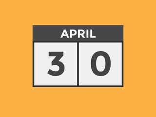 April 30 Calendar icon Design. Calendar Date 30th April. Calendar template 

