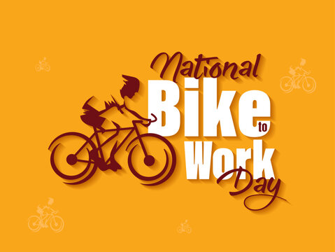 National Bike to Work Day, Bike Day, Holiday concept. Template for background, banner, card, poster, t-shirt with text inscription, vector eps.