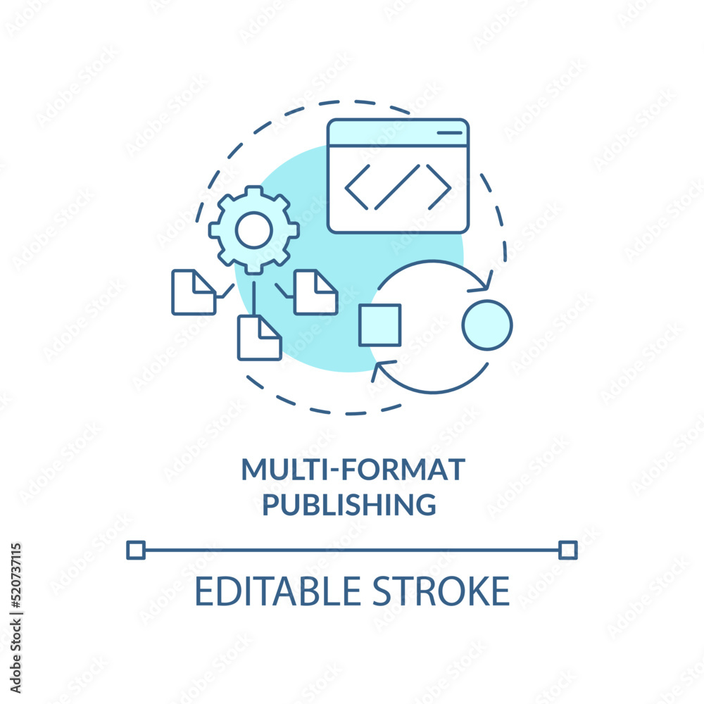 Poster Multi-format publishing turquoise concept icon. LCMS feature abstract idea thin line illustration. Open-source software. Isolated outline drawing. Editable stroke. Arial, Myriad Pro-Bold fonts used