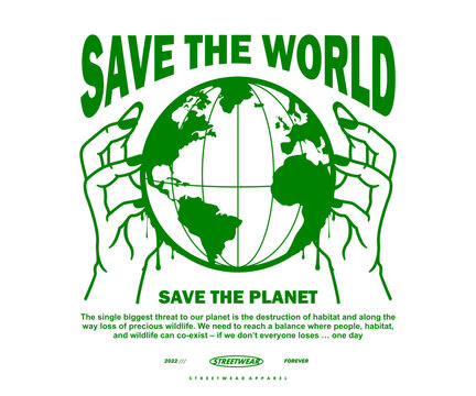 Vintage illustration of Save the earth save the planet t shirt design, vector graphic, typographic poster or tshirts street wear and Urban style