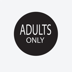 adults only. grunge vintage adults only square stamp. adults only stamp . adults not come . adults only sign