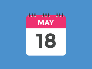 may 18 calendar reminder. 18th may daily calendar icon template. Vector illustration 
