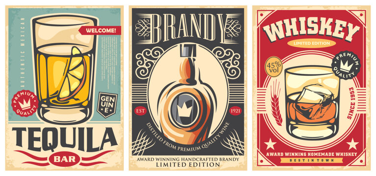 Set of alcohol drinks posters. Whiskey, tequila and brandy retro flyers design. Vector illustrations for pub or cafe bar.