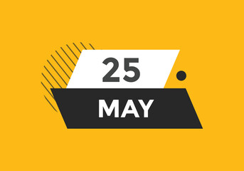 may 25 calendar reminder. 25th may daily calendar icon template. Vector illustration 
