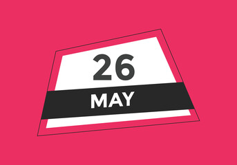 may 26 calendar reminder. 26th may daily calendar icon template. Vector illustration 
