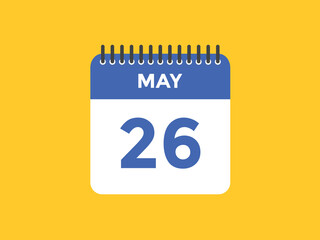 may 26 Calendar icon Design. Calendar Date 26th may. Calendar template 
