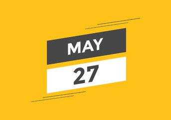 may 27 calendar reminder. 27th may daily calendar icon template. Vector illustration 
