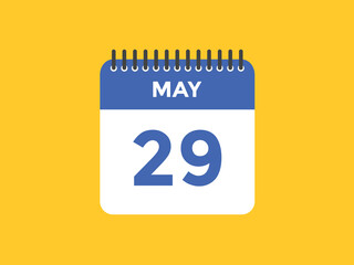 may 29 calendar reminder. 29th may daily calendar icon template. Vector illustration 
