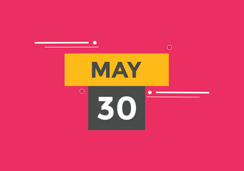 may 30 Calendar icon Design. Calendar Date 30th may. Calendar template 
