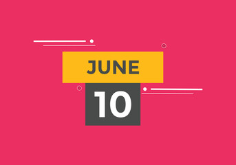 june 10 Calendar icon Design. Calendar Date 10th june. Calendar template 
