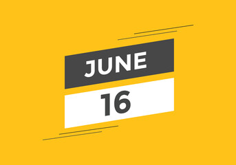 june 16 calendar reminder. 16th june daily calendar icon template. Vector illustration 
