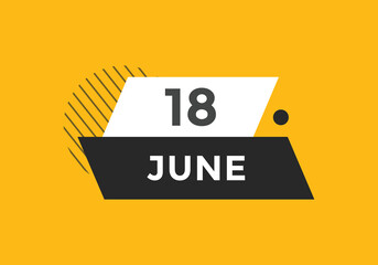 june 18 calendar reminder. 18th june daily calendar icon template. Vector illustration 
