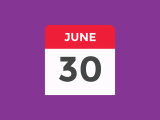 june 30 Calendar icon Design. Calendar Date 30th june. Calendar template 
