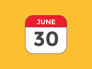 june 30 Calendar icon Design. Calendar Date 30th june. Calendar template 
