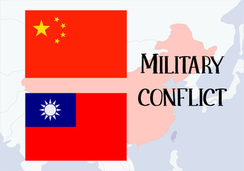 The military conflict between China and Taiwan. The countries on the map. The symbol of the flags. Vector conceptual illustration