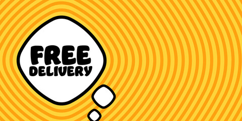 Speech bubble with Free delivery text. Boom retro comic style. Pop art style. Vector line icon for Business and Advertising