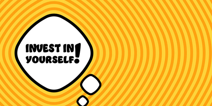 Speech bubble with Invest in yourself text. Boom retro comic style. Pop art style. Vector line icon for Business and Advertising