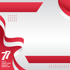 Blank poster template for the 77th Republic of Indonesia Independence Day Celebration. August 17th. Vector illustration