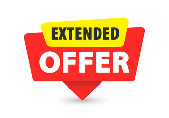 Fototapeta premium Extended Offer - Banner, Speech Bubble, Label, Sticker, Ribbon Template. Vector Stock Illustration