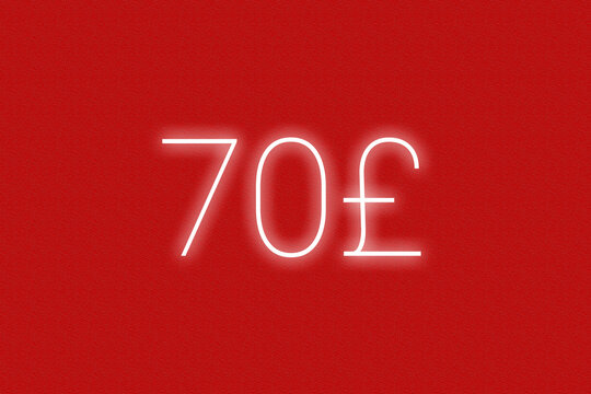 70£ pound sterling logo. seventy pound sterling neon sign. Number seventy on red wall. 2d image - Powered by Adobe