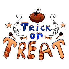 Halloween inscription trick or treat vector image. Font in Halloween style, autumn leaves, candy logo, icon, blank for designer, postcards