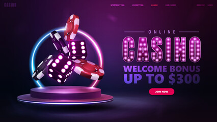 Online casino, welcome bonus, banner for website with button, podium with purple neon 3D dice with red and black realistic gambling stack of casino chips on podium with round neon frame