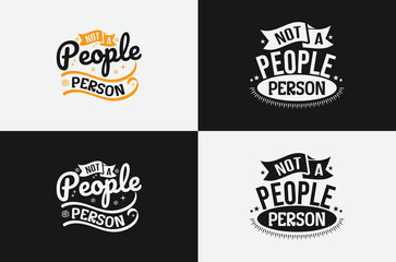 Fototapeta premium Not a people person lettering t-shirt design